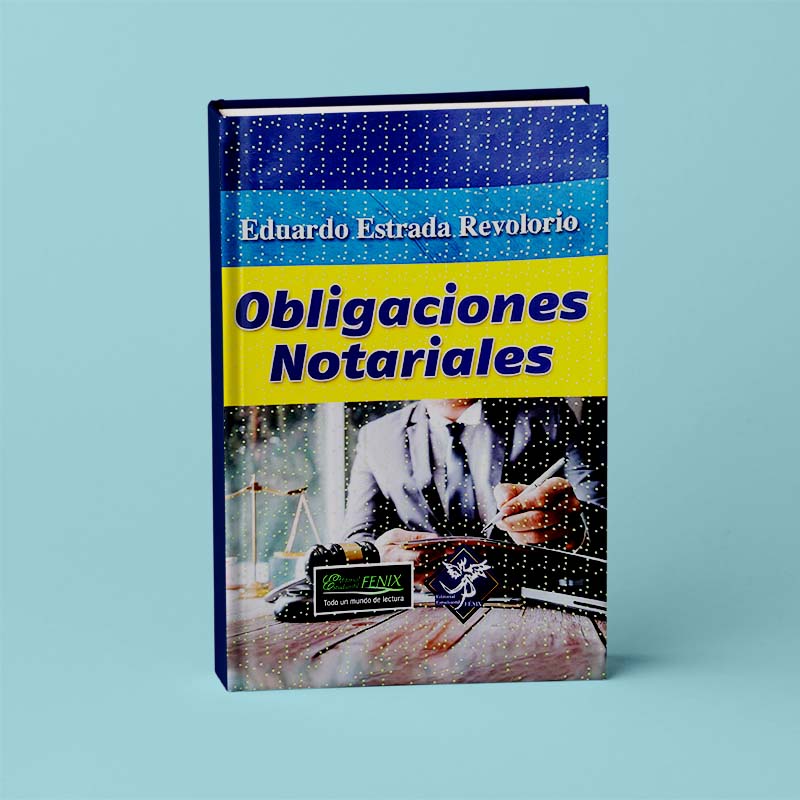 Obligaciones Notariales Editorial Estudiantil Fenix