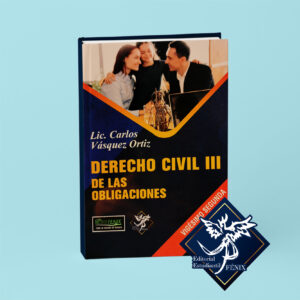 Derecho Civil de las Obligaciones. Vigésimo segunda edición.
