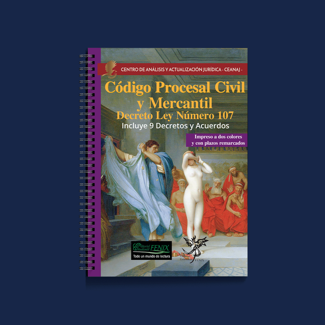Código Procesal Civil Y Mercantil. Decreto Ley Número 107. Incluye 9 ...