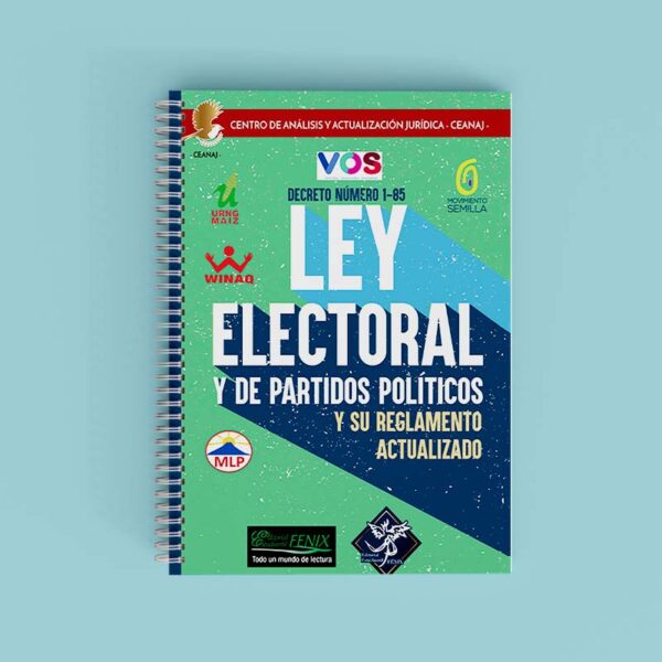 Ley Electoral y de Partidos Políticos.