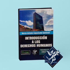 Introducción a los Derechos Humanos. Segunda Época, Segunda Edición. Revisada, actualizada y aumentada.