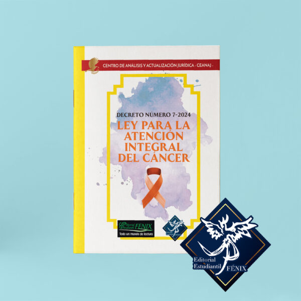 Ley para la Atencion Integral del Cáncer. Engrapada.