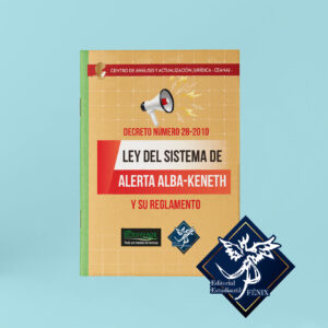 Ley del Sistema de Alerta Alba-Keneth Guatemala.
