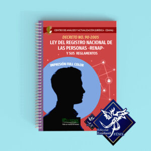 Ley del Registro Nacional de las Personas Guatemala. Espiral.