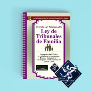 Ley de Tribunales de Familia Guatemala – Decreto Ley 206 (Edición Actualizada)