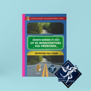 Ley de Infraestructura Vial Prioritaria. Engrapada.